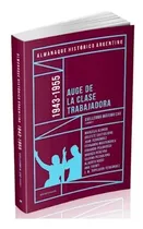 Comprar Auge De La Clase Trabajadora 1943-1955 - Cao Guillermo (lib
