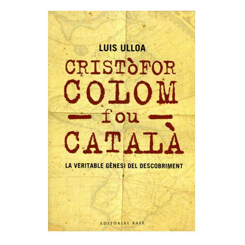 Cristòfor Colom Fou Català (libro Original)