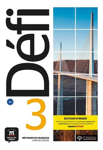 Defi 3 - Livre De L'eleve - Ed. Hybride - Collectif