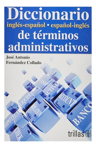 Diccionario Inglés-español-inglés De Términos Administrativo