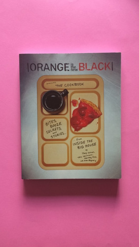 Libro Orange Is The New Black Cookbook (inglés)