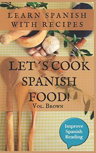 Libro: Let´s Cook Spanish Food! (vol. Brown) Learn Spanish