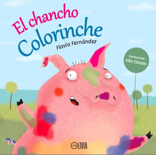 El Chancho Colorinche - Vitu Caruso / Flavia Fernandez