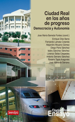 Libro Ciudad Real En Los Aã±os De Progreso - A. Moyano, D...