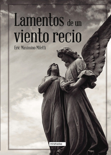 Lamentos De Un Viento Recio, De Miletti,eric Maximino. Editorial Babidi-bu Libros, Tapa Blanda En Español