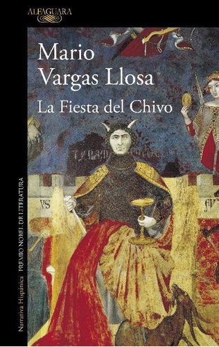 Libro: La Fiesta Del Chivo. Vargas Llosa, Mario. Alfaguara