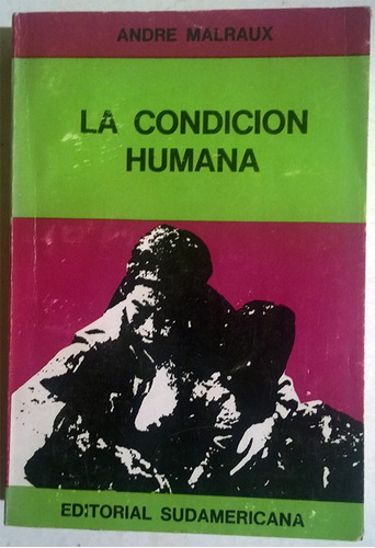Libro De André Malraux : La Condición Humana