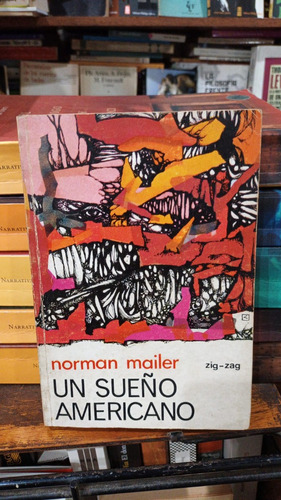 Norman Mailer - Un Sueño Americano