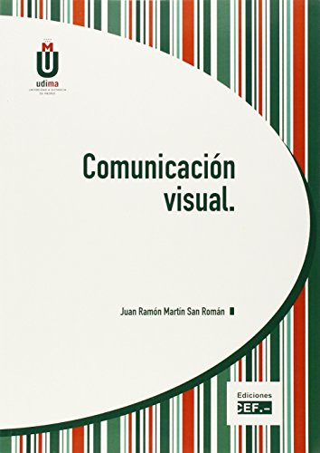 Libro Comunicación Visual De Juan Ramón Martín San Román Ed: