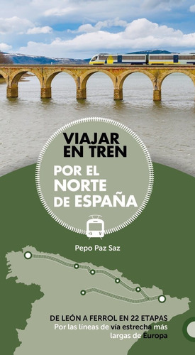 Libro Viajar En Tren Por El Norte De Espaã±a