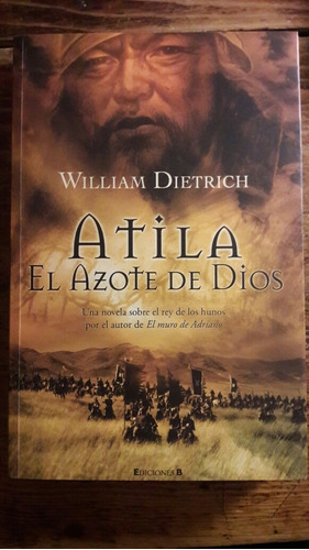 Atila El Azote De Dios William Dietrich