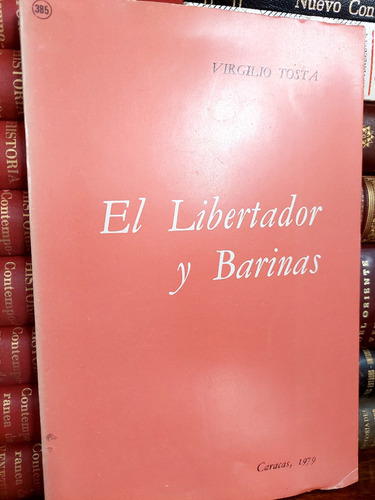 El Libertador Y Barinas, Virgilio Tosta