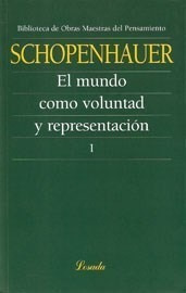 Libro 1. El Mundo Como Voluntad Y Representacion De Schopenh