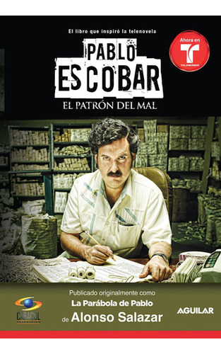 Pablo Escobar, El Patrón Del Mal (la Parabola De Pablo) / 