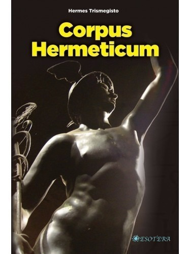 Livro Corpus Hermeticum - Hermes Trimegistos Esotera
