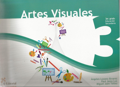 Artes Visuales 3ro Secundaria Edicion 2016 