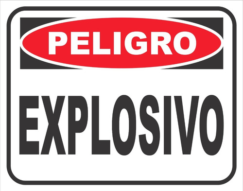 Cartel Peligro Explosivo 22x28 Cm