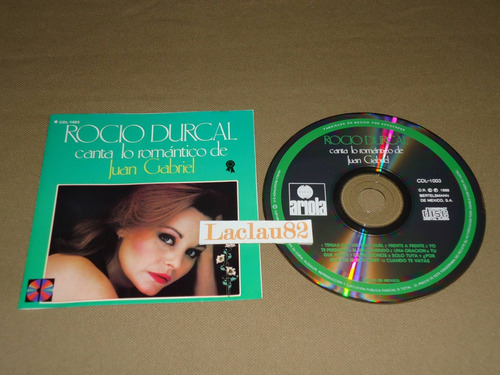Rocio Durcal Canta Lo Romantico De Juan Gabriel 88 Ariola Cd
