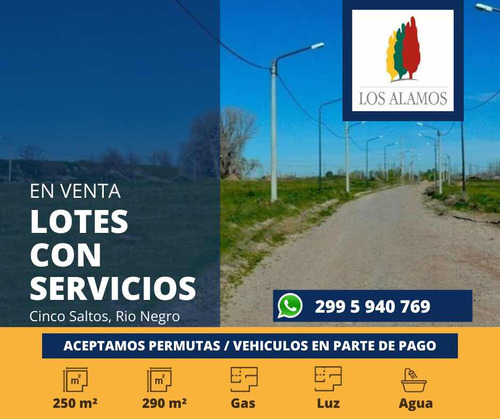 Lotes En Loteo Los Alamos, Cinco Saltos