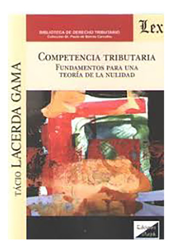 Competencia Tributaria - Lacerda Gama, Tacio