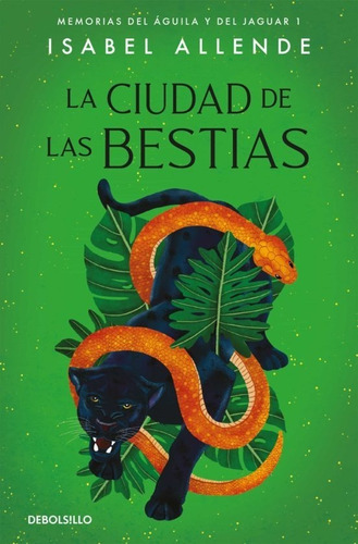 Libro La Ciudad De Las Bestias [ Jaguar 1 ] Isabel Allende