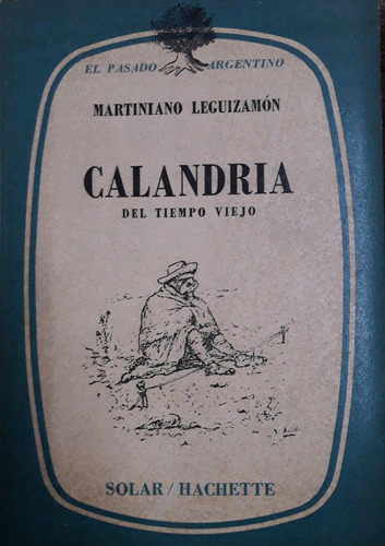 4597 Calandria Del Tiempo Viejo - Leguizamón, Martiniano