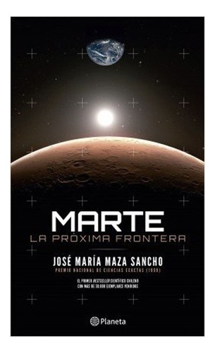 Marte: La Próxima Frontera