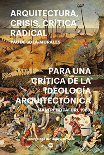 Arquitectura, Crisis, Crítica Radical Sola-morales Serra, P