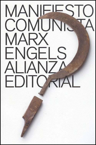 Manifiesto comunista, de Marx, Karl. El libro de bolsillo - Ciencias sociales Editorial Alianza, tapa blanda en español, 2011