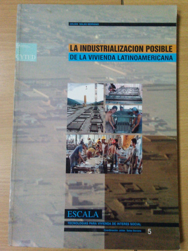 Libro La Industrialización Posible De La Vivienda Arquitectu