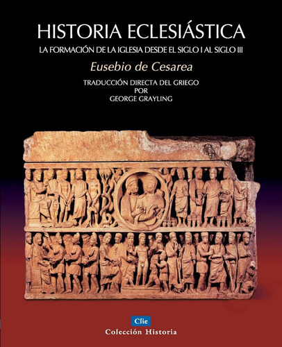 Libro: Historia Eclesiástica (coleccion Historia) (spanish E