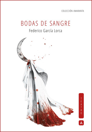 Libro Bodas De Sangre - Federico Garcia Lorca