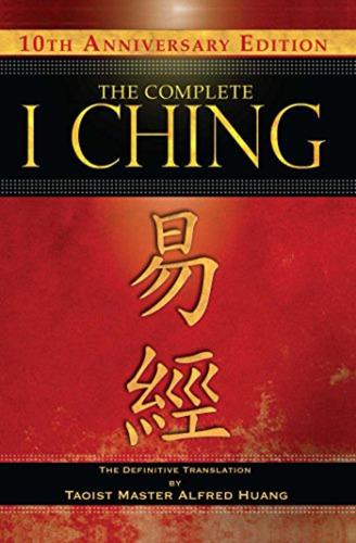 The Complete I Ching  10th Anniversary Edition: The Definit