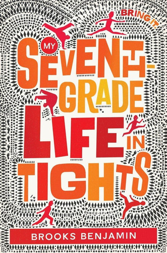 My Seventh-grade Life In Tights, De Benjamin, Brooks. Editorial Delacorte Books For Young Readers, Tapa Dura En Inglés