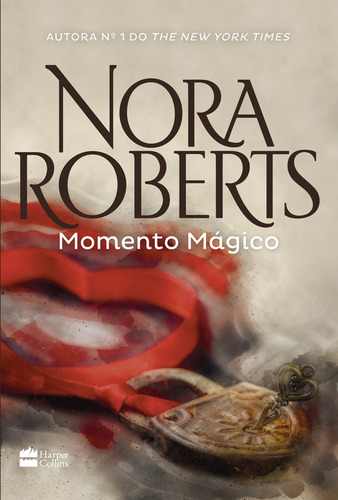 Livro Momento Mágico de Nora Roberts Capa Mole em Português 2017 Editora Harpercollins