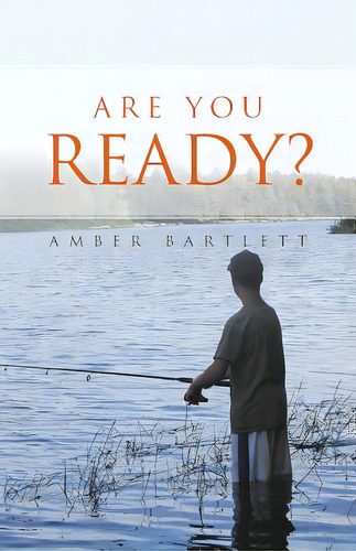 Are You Ready?, De Bartlett, Amber. Editorial Westbow Pr, Tapa Blanda En Inglés