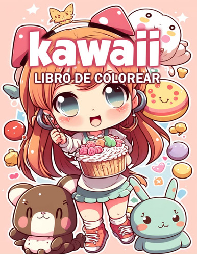 Kawaii Libro De Colorear: Descubre Un Universo De Creativida