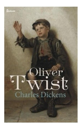 Libro : Oliver Twist - Dickens, Charles