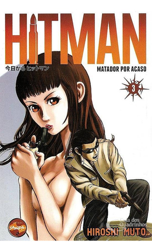 Hitman Vol. 3, De Hiroshi Muto. Editora Sampa, Capa Mole Em Português, 2012