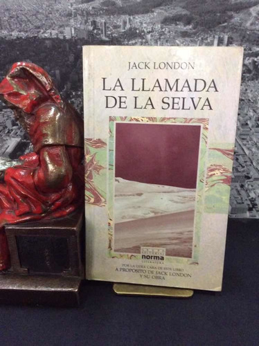 La Llamada De La Selva - Jack London