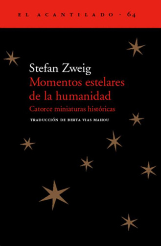 Libro Momentos Estelares De La Humanidad