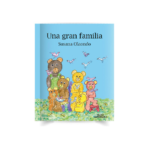 Libro Una Gran Familia Susana Olaondo Universo Binario