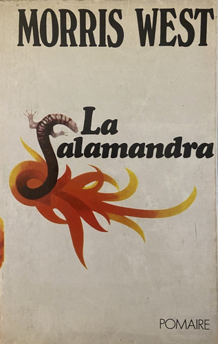 La Salamandra, Morris West