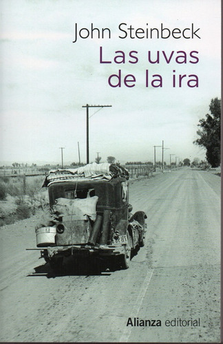Las Uvas De La Ira - Steinbeck - Alianza