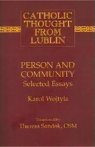 Person And Community : Selected Essays, De Theresa H. Sandok. Editorial Peter Lang Publishing Inc, Tapa Blanda En Inglés