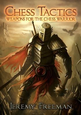 Libro Chess Tactics: Weapons For The Chess Warrior - Free...