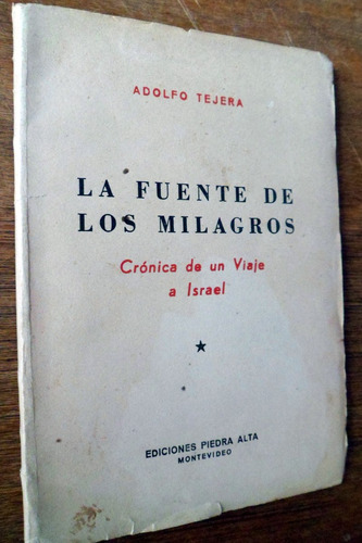 La Fuente De Los Milagros Viaje Israel 1962 Adolfo Tejera