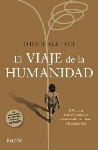 El Viaje De La Humanidad Oded Galor Paidos