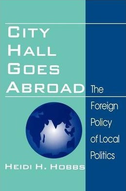 Libro City Hall Goes Abroad - Heidi H. Hobbs