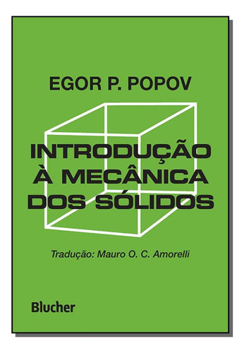 Libro Introducao A Mecanica Dos Solidos De Popov Egor P Bl